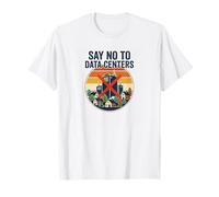 Say No to Data Centers Community Protest Local Impact T-Shirt