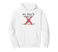 Say no to digital ID, do not comply, freedom of speech Pullover Hoodie