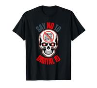 Say No to Digital ID Protest for Freedom Horror Skull Art T-Shirt