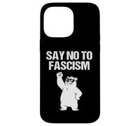 Say No to Fascism Anti Authoritarian Protest Freedom Case for iPhone 14 Pro Max