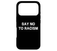 Say no to racism saying against Rassismus demo statement Case for iPhone 17 Pro