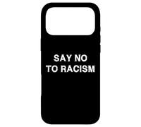 Say no to racism saying against Rassismus demo statement Case for iPhone 17 Pro Max
