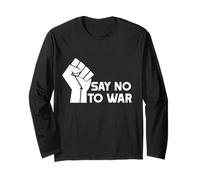 Say No To War No War With Iran No Nukes World Peace Long Sleeve T-Shirt