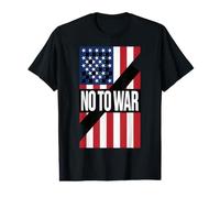 Say No to War Peace Over War Patriotic USA Flag Anti Tyrany Value Graphic T-Shirt