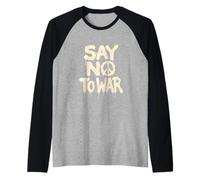Say No to War Peace Symbol Protest Raglan Baseball Tee