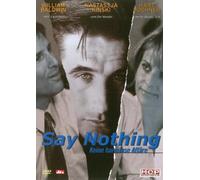Say Nothing - Keine harmlose Affäre