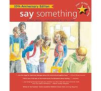 Say Something - 10th Anniversary Edition