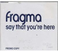 Say that you're here (6 versions, 2001)