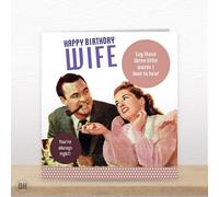 Say Those Three Little Words I Love To Hear - Funny Wife Birthday Card