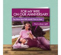 Say Those Three Little Words I Love To Hear... - Retro Wife Anniversary Card
