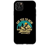 Say Yes To New Adventures Case for iPhone 11 Pro Max