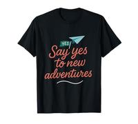 Say Yes to New Adventures Vacation Mode Travel Design T-Shirt