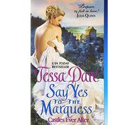 Say Yes to the Marquess: Castles Ever After: 2