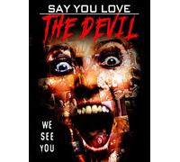 Say You Love The Devil
