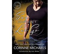 Say You Won't Let Go: A Return to Me/Masters and Mercenaries Novella: 4 (Lexi Blake Crossover Collection)
