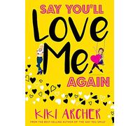 Say You'll Love Me Again