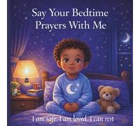 Say Your Bedtime Prayers With Me