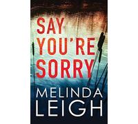 Say You're Sorry: 1 (Morgan Dane, 1)