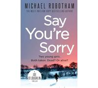 Say You're Sorry: (Joseph O'Loughlin)