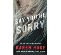 Say You're Sorry (Sacramento Series): 1