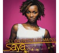 Saya - De l Or Entre Les Ma [Import]