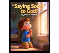 Saying Sorry to God (Ages 3-7) (Little Lessons from Leviticus)