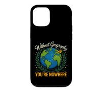 Saying Without Geography Youre Nowhere Funny Case for iPhone 12/12 Pro
