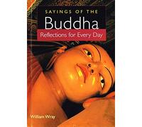 Sayings of the Buddha: Reflections for Every Day