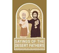 Sayings of the Desert Fathers: Translation of the coptic text
