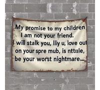 Sayings On Wooden Signs My Promise To My Children: I Am Not Your Friend Tapestry Bosses Day Decorations Spring Porch Decor(100X150CM)