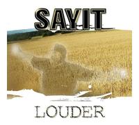 Sayit - Sayit...Louder