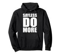 Sayless Do More Hustle Go Hard Entrepreneur Pullover Hoodie