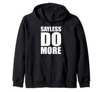 Sayless Do More Hustle Go Hard Entrepreneur Zip Hoodie
