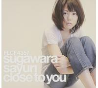 Sayuri Sugawara - Close to You [Import]