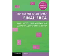 SBA and MTF MCQs for the Final FRCA – Cambridge University Press