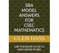 SBA MODEL ANSWERS FOR CSEC MATHEMATICS