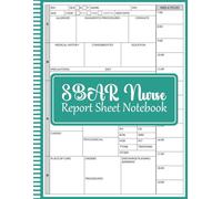SBAR Nurse Report Sheet Notebook: Streamlined Handoff Notes & Patient Care Organizer for Nurses and Students, Nurse Brain Sheet, ICU Med-Surg with SBAR Brain Sheets, Nursing Handoff Report Template