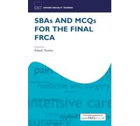 SBAs and MCQs for the Final FRCA (Oxford Specialty Training: Revision Texts)
