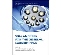 SBAS & EMIS FOR THE GENERAL SURGERY FRCS OXSTHR PAPER (Oxford Higher Specialty Training)