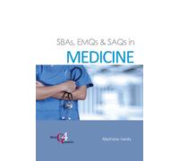 SBAs, EMQs & SAQs in MEDICINE