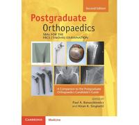 SBAs for the FRCS (Tr&Orth) Examination: A Companion to the Postgraduate Orthopaedics Candidate's Guide