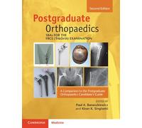 SBAs for the FRCS (Tr&Orth) Examination: A Companion to the Postgraduate Orthopaedics Candidate's Guide