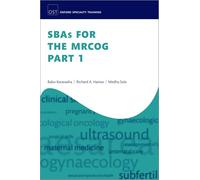 SBAs for the MRCOG Part 1 (Oxford Specialty Training: Revision Texts)