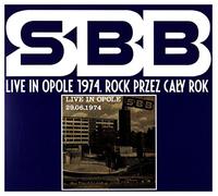SBB - Sbb: Live In Opole 1974 - Rock Przez CaĹy Rok [CD]