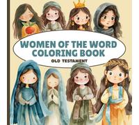 SBG LIFE | Women of the Word | Christian Coloring Book | Old Testament Women | 20 Bold and Easy Coloring Pages | 8.5”x 8.5” | Softcover