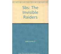 SBS: The Invisible Raiders