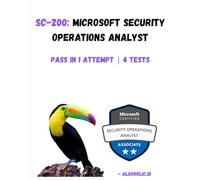 SC-200: Microsoft Security Operations Analyst: Master security operations, threat management, and incident response in Microsoft.