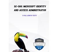 SC-300: Microsoft Identity and Access Administrator: Pass SC-300 in 1 attempt