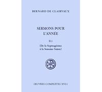 SC 567 SERMONS POUR L'ANNEE - TOME 2 1 DE LA SEPTUAGESIMEA LA SEMAINE SAINTE