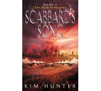 Scabbard's Song: The Red Pavilions: Book Three: 3